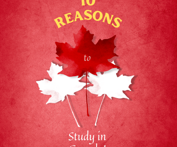 10 Reasons to Study in Canada