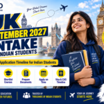 UK September 2027 intake for Indian students with complete application timeline, universities, courses, documents, fees and visa guidance
