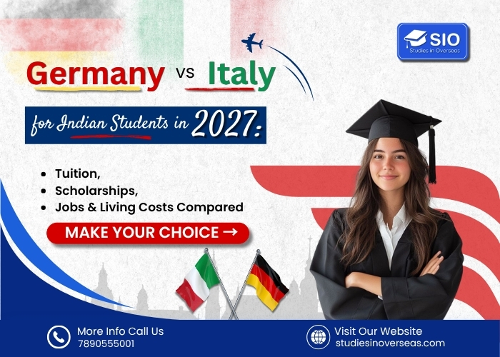 Germany vs Italy for Indian Students 2027 Germany vs Italy for Indian students in 2027 comparing tuition fees, scholarships, jobs and living costs