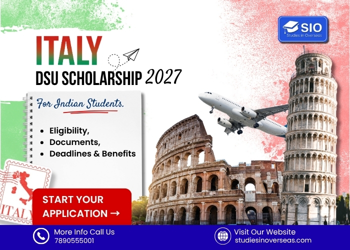 Italy DSU Scholarship 2027 for Indian Students Italy DSU Scholarship 2027 for Indian Students – eligibility, documents, deadlines and benefits